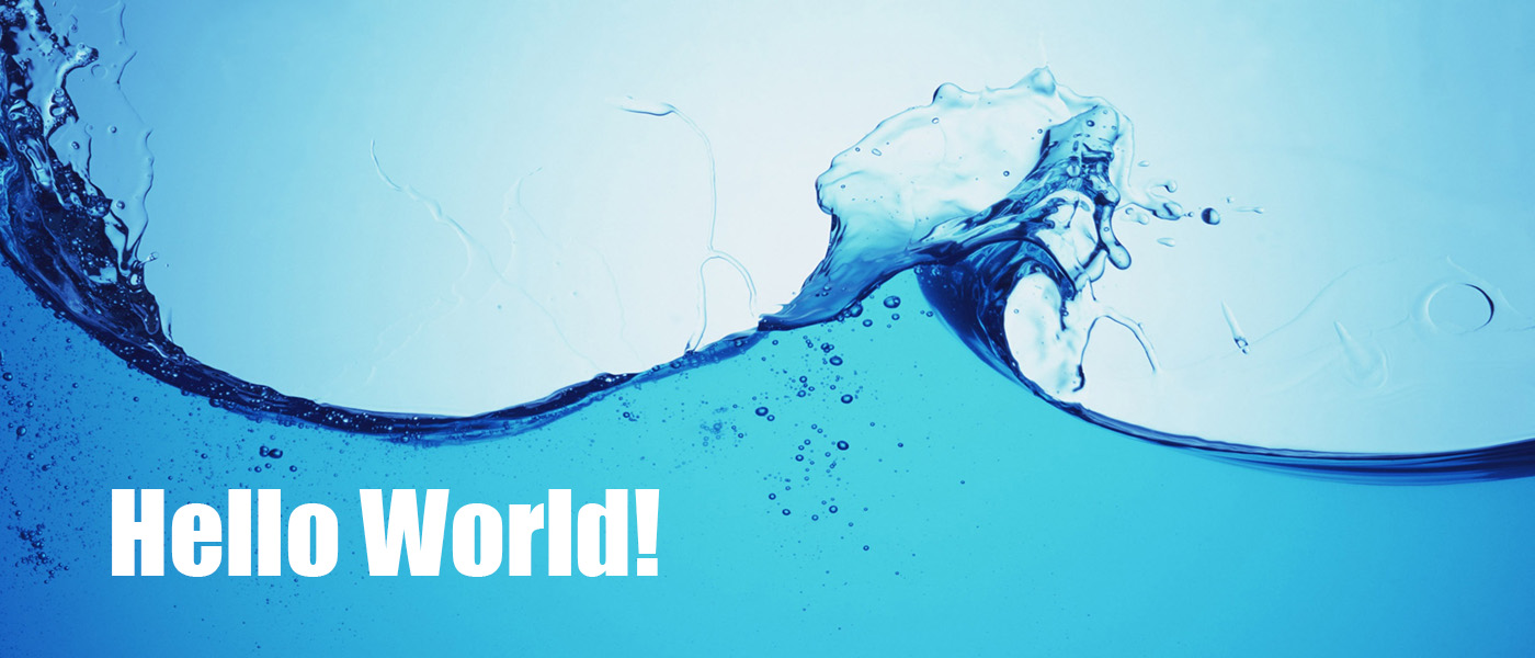 Hello World Water Wave